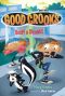 [Good Crooks 03] • Sniff a Skunk!